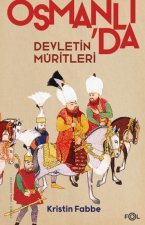 Osmanlida Devletin Müritleri