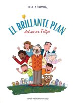 El brillante plan del se?or Felipe