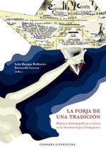 La forja de una tradición