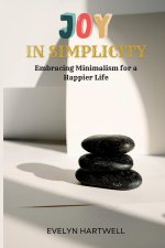 Joy in Simplicity