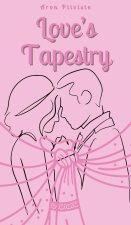 Love's Tapestry