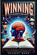 Winning Is a Science and Art
