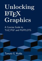 Unlocking LaTeX Graphics