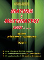 Matura z matematyki 2025. Poziom podstawowy i rozszerzony. Cz.2 Kiełbasa