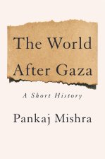WORLD AFTER GAZA