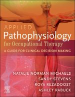 Applied Pathophysiology for the Occupational Therapist