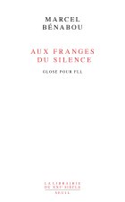 Aux franges du silence