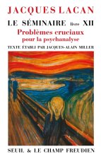 Séminaire. Livre XII. Problèmes cruciaux pour la psychanalyse