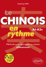 Le chinois en rythme A1-A2+