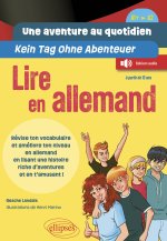 Une aventure au quotidien - Kein Tag Ohne Abenteuer - Lire en allemand - [A1+-A2]