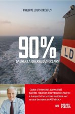 90 % - Gagner la guerre des océans