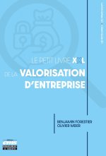 Le petit livre XXL de la valorisation d'entreprise