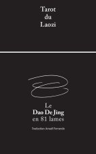 Tarot du Laozi â€“ le Dao De Jing en 81 Lames