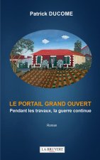 LE GRAND PORTAIL OUVERT
