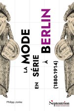 La mode en série à Berlin (1880-1914)