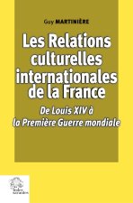 Les relations culturelles internationales de la France