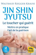 Jin Shin Jyutsu. Le toucher qui guérit - 48 cartes + livret