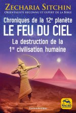 Le feu du ciel : chroniques de la 12e planète