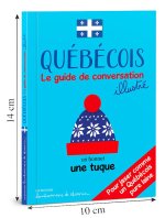 QUEBECOIS GUIDE DE CONVERSATION