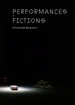 Performances Fictions