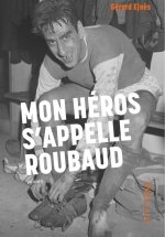 Ce que je dois à Roubaud
