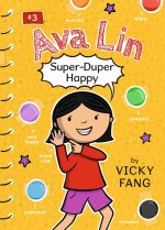 AVA LIN SUPER DUPER HAPPY