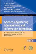 Science, Engineering Management and Information Technology: Second International Conference, SEMIT 2023, Ankara, Turkey, September 1415, 2023, Procee