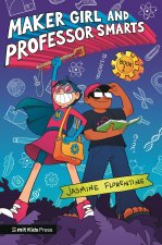 MAKER GIRL & PROFESSOR SMARTS