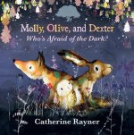 MOLLY OLIVE & DEXTER WHOS AFRAID OF THE