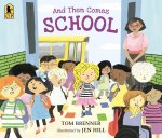 AND THEN COMES SCHOOL