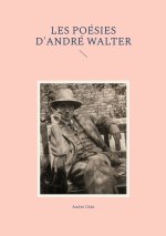 POESIES D ANDRE WALTER