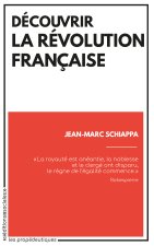 Découvrir la Révolution française