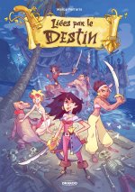 Liées par le destin - histoire complète