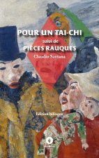 POUR TAI CHI SUIVI DE PIECES RAUQUES