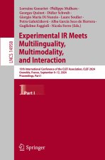 Experimental IR Meets Multilinguality, Multimodality, and Interaction: 15th International Conference of the CLEF Association, CLEF 2024, Grenoble, Fra