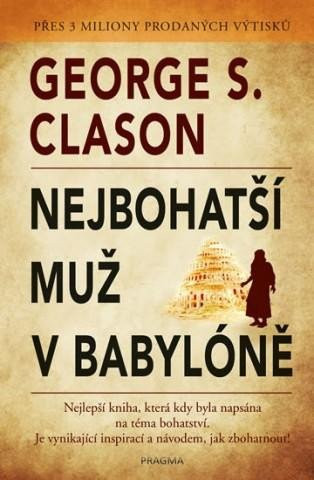 Nejbohatší muž v Babylóně (George S. Clason)(Brožovaná)