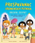 Prespavanac vremenskih putnika: Egipat