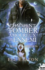 Comment tomber amoureux de son ennemi