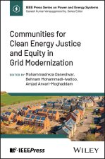 Communities for Clean Energy Justice and Equity in  Grid Modernization