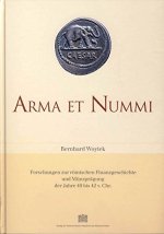 Arma et nummi: Forschungen zur romischen Finanzgeschichte und Munzpragung der Jahre 49 bis 42 v. Chr.