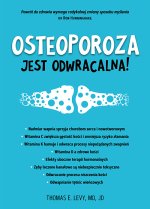 Osteoporoza jest odwracalna!