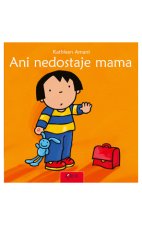 Ani nedostaje mama