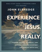 Experience Jesus. Really. Bible Study Guide plus Streaming Video