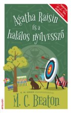 Agatha Raisin és a halálos nyílvessző