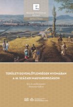 Területi egyenlőtlenségek nyomában a 18. századi Magyarországon
