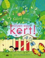 Nézd meg milyen egy kert!