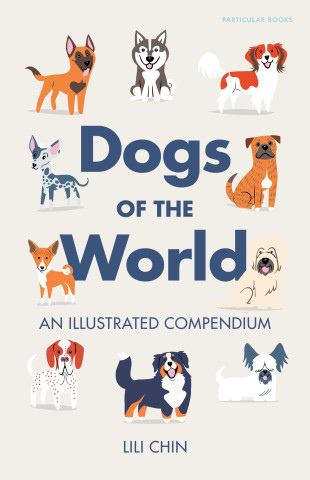 Dogs of the World (Lili Chin)(Kemény kötésű)
