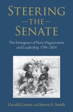 Steering the Senate: Volume 1