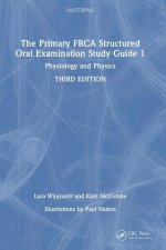 Primary FRCA Structured Oral Examination Study Guide 1