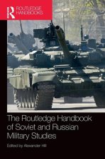 Routledge Handbook of Soviet and Russian Military Studies